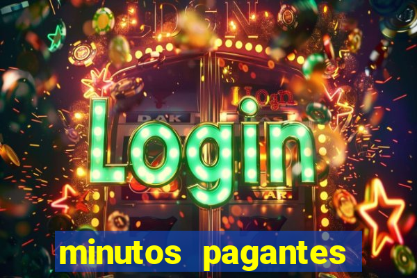 minutos pagantes fortune tiger atualizado